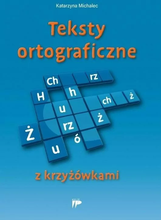 Teksty ortograficzne z krzyżówkami - tantis.pl