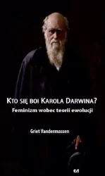 Kto się boi Karola Darwina?