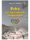 Piękno sukcesu. Rzym 1960. Boks na Igrzyskach Olimpijskich. Tom 2 - tantis.pl