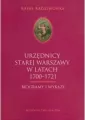 Urzędnicy Starej Warszawy 1700-1721. Biogramy i wykazy - tantis.pl