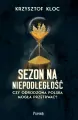Sezon na niepodległość. Czy odrodzona Polska mogła przetrwać? - tantis.pl