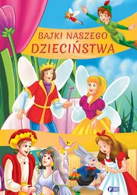 Bajki naszego dzieciństwa - tantis.pl