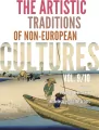 The Artistic Traditions of Non-European Cultures. Vol. 9 - tantis.pl