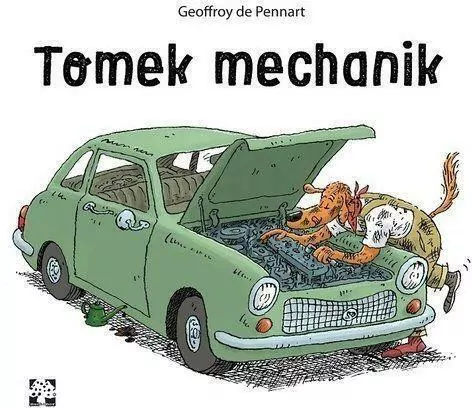 Tomek Mechanik. - tantis.pl