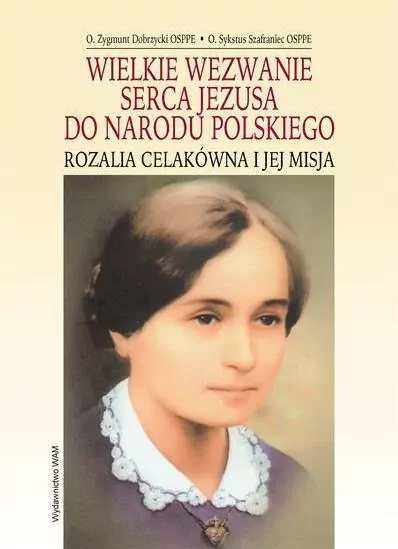 Wielkie wezwanie Serca Jezusa do narodu polskiego - tantis.pl