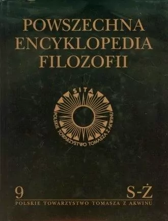 Powszechna Encyklopedia Filozofii t.9 S-Ż - tantis.pl