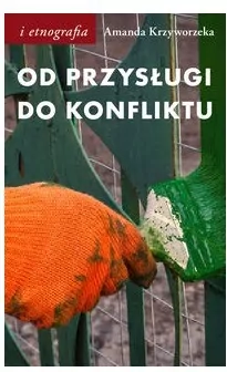 Od przysługi do konfliktu Antropologiczne spojrzenie na pracę - tantis.pl