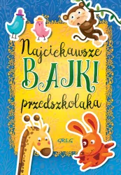 Najciekawsze bajki przedszkolaka