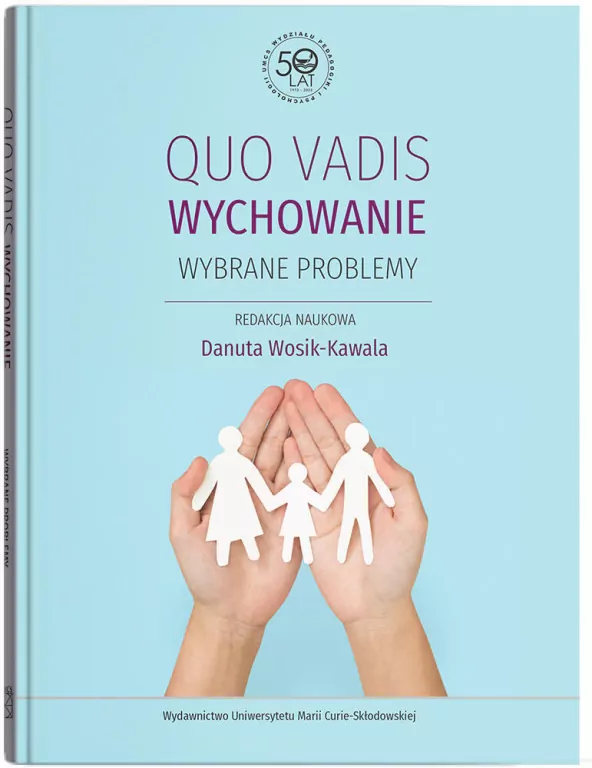Qou vadis wychowanie. Wybrane problemy - tantis.pl