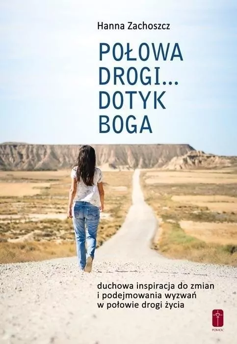 Połowa drogi. Dotyk Boga - tantis.pl
