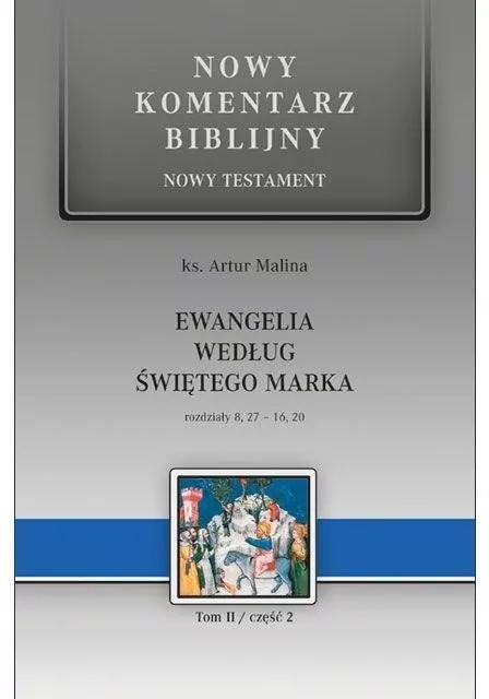 Nowy komentarz biblijny. Ewangelia wg św. Marka - tantis.pl
