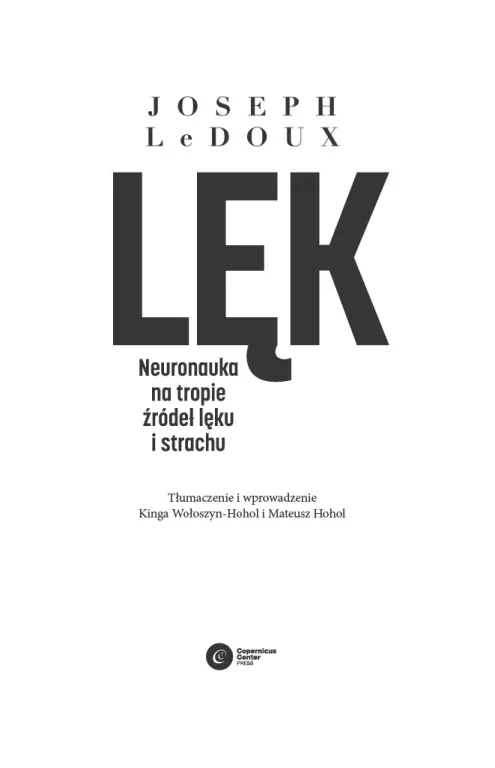 Lęk. Neuronauka na tropie źródeł lęku i strachu - tantis.pl