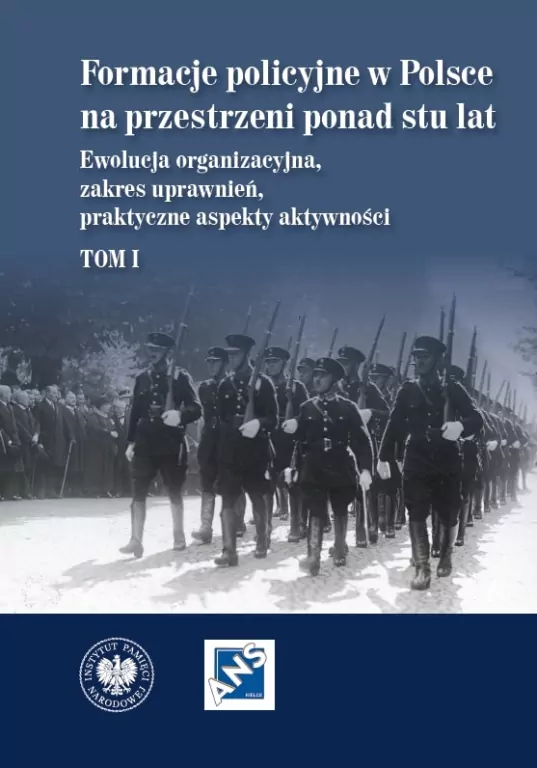 Formacje policyjne w Polsce na przestrzeni.. - tantis.pl
