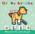 Kucyk. Gruba krecha. Malowanki dla najmłodszych - tantis.pl