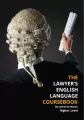 The Lawyer's English Language. Coursebook. Higher Level (B1/B2) - tantis.pl