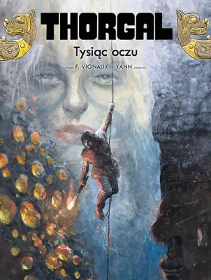 Tysiąc oczu. Thorgal. Tom 41