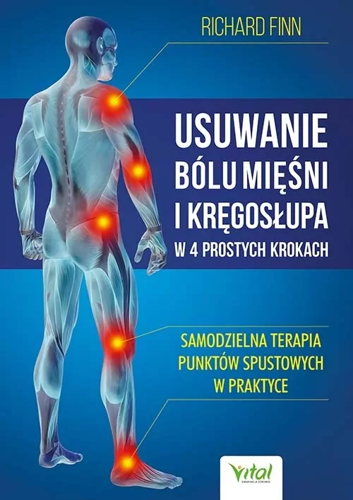 Usuwanie bólu mięśni i kręgosłupa w 4 prostych... - tantis.pl