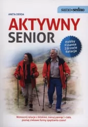 Aktywny senior. Samo sedno