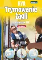 Trymowanie żagli. Podręcznik RYA. Książki dla żeglarz wyd. 5 - tantis.pl