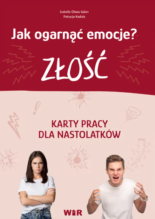 Jak ogarnąć emocje? Złość. Karty pracy dla nastolatków - tantis.pl