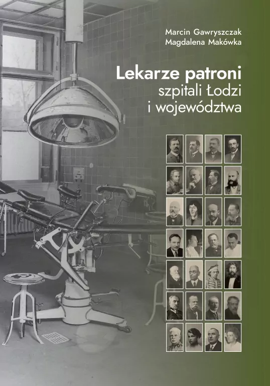 Lekarze patroni szpitali Łodzi i województwa - tantis.pl
