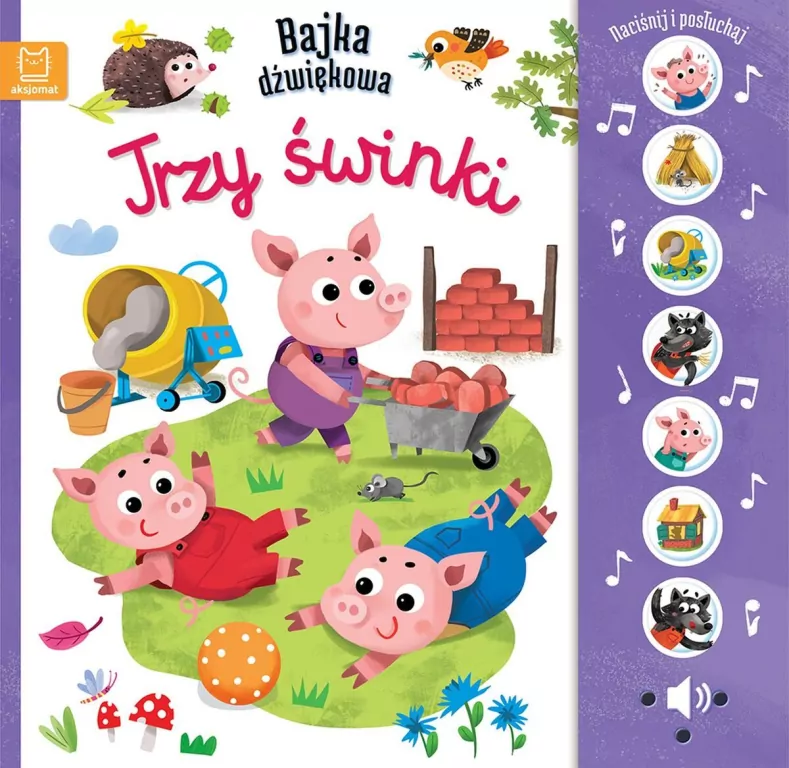 Naciśnij i posłuchaj! Bajka dźwiękowa. Trzy świnki - tantis.pl