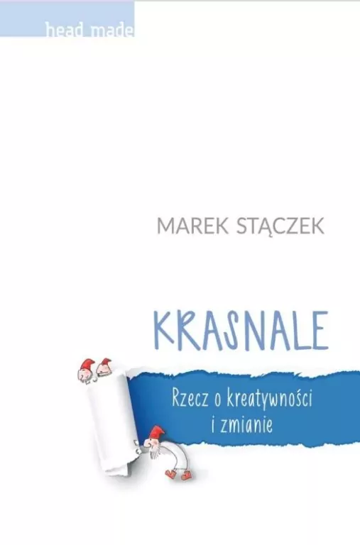 Krasnale Rzecz o kreatywności i zmianie - tantis.pl
