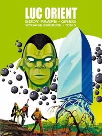 Luc Orient. Wydanie zbiorcze. Tom 3 - tantis.pl