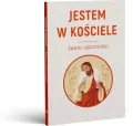 Jestem w Kościele. Święta i uroczystości - tantis.pl