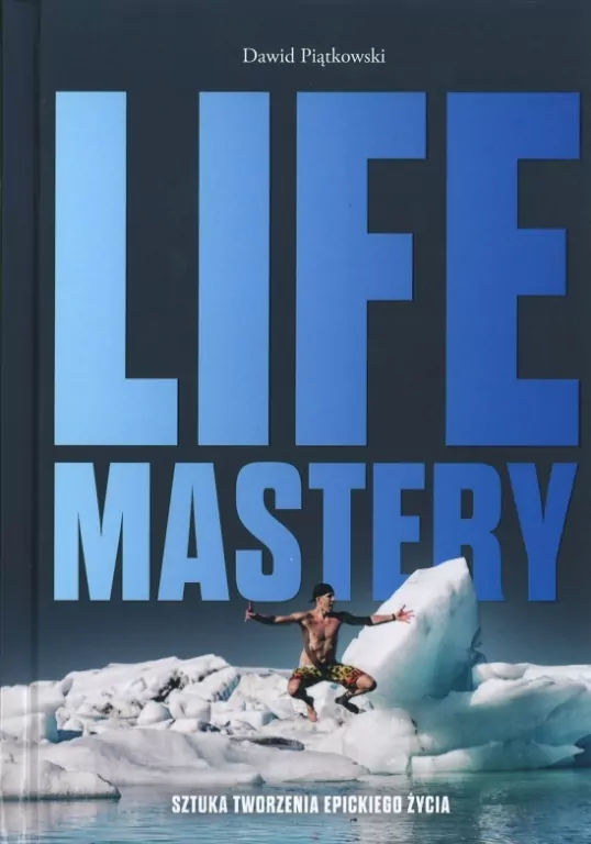 Life Mastery: Sztuka tworzenia epickiego życia - tantis.pl