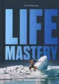 Life Mastery: Sztuka tworzenia epickiego życia - tantis.pl
