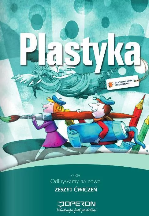 Odkrywamy na nowo. Plastyka. Zeszyt Ćwiczeń. Szkoła podstawowa - tantis.pl