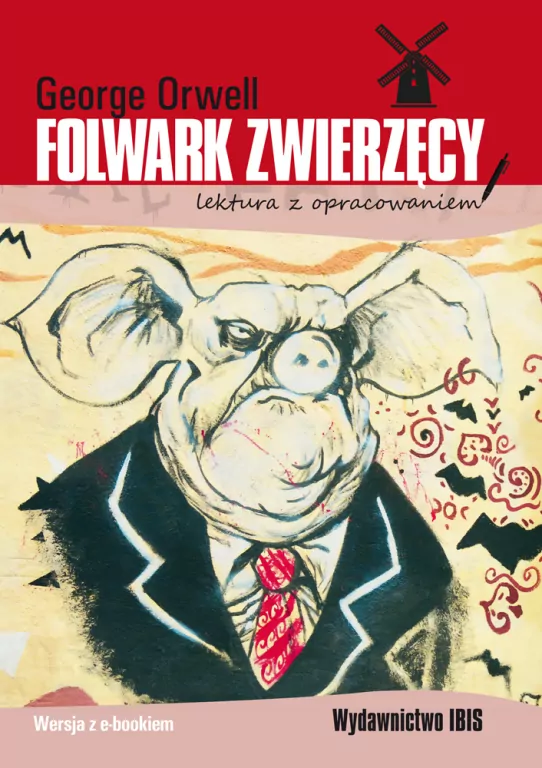 Folwark zwierzęcy . Lektura z opracowaniem - tantis.pl