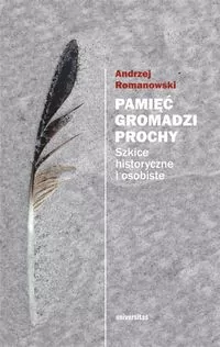 Pamięć gromadzi prochy - tantis.pl