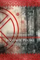 Bogowie Polski. Szamani, megality i zapomniane słowiańskie bóstwa - tantis.pl