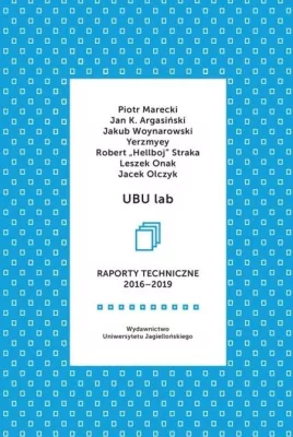UBU lab. Raporty techniczne 2016-2019