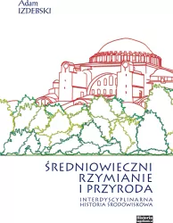 Średniowieczni Rzymianie i przyroda