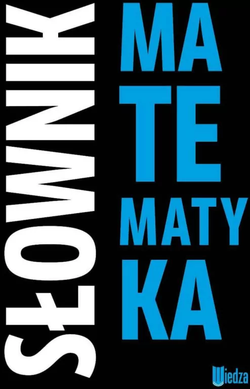 Słownik. Matematyka - tantis.pl