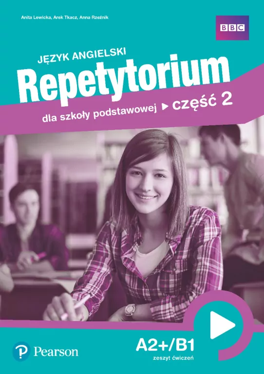 Repetytorium. Język angielski. A2+/B1. Część 2. Zeszyt ćwiczeń - tantis.pl