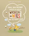 Zabawy z Felusiem i Guciem. Wycieczka na wieś - tantis.pl