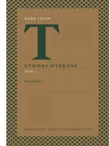 Utwory wybrane T.1 Prozy krótkie - tantis.pl