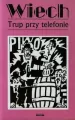 Trup przy telefonie T.5 - tantis.pl