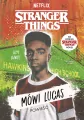 Stranger Things. Mówi Lucas - tantis.pl