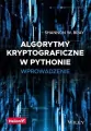 Algorytmy kryptograficzne w Pythonie. Wprowadzenie - tantis.pl