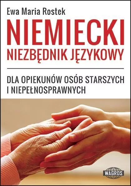 Niemiecki niezbędnik językowy dla opiekunów osób starszych i niepełnosprawnych - tantis.pl