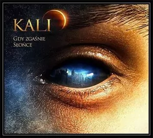 Kali: Gdy Zgaśnie Słońce CD - tantis.pl