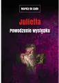 Julietta. Powodzenie występku. Markiz de Sade dzieła - tantis.pl
