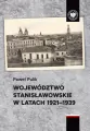 Województwo stanisławowskie w latach 1921-1939 - tantis.pl