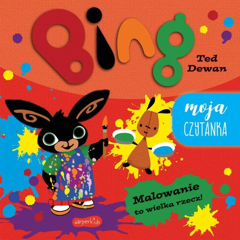 Malowanie to wielka rzecz! Bing. Moja czytanka - tantis.pl