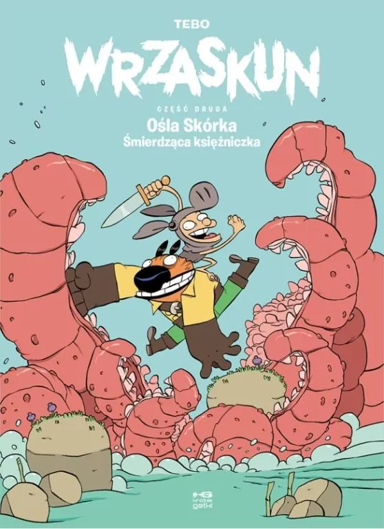 Wrzaskun. Ośla skórka, śmierdząca księżniczka. Tom 2 - tantis.pl